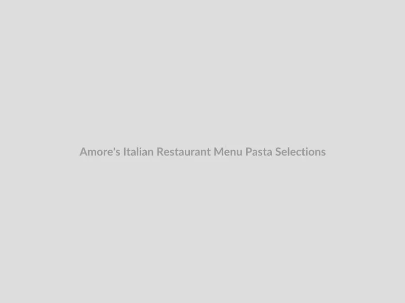 A side-by-side comparison of different pasta types on the menu: Penne, Linguini, and Tortellini